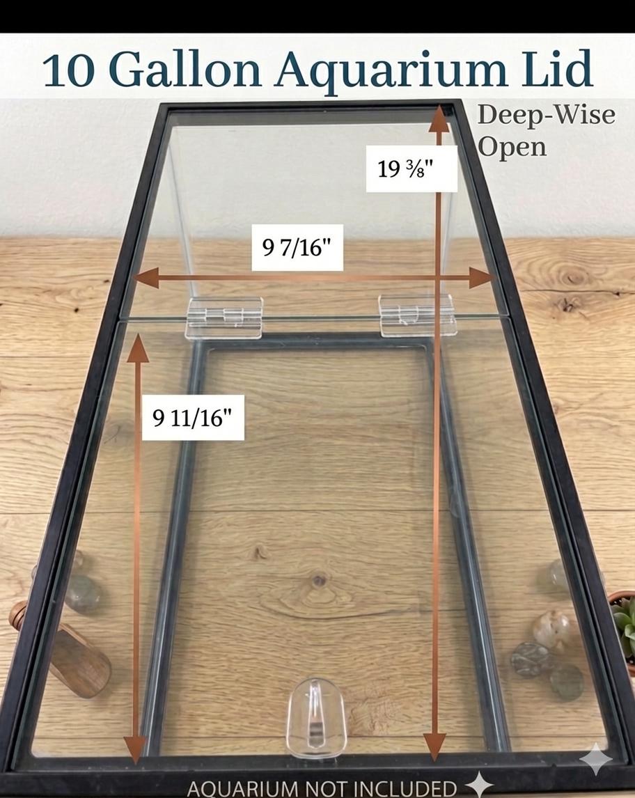 Aquarium Lid 10 gallon High Clear Deep-Wise Open